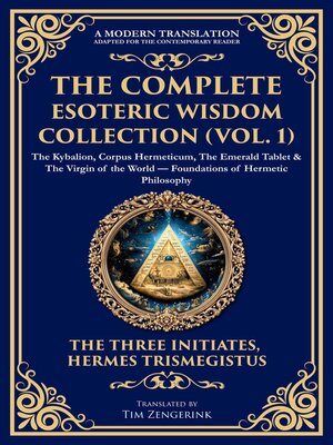 cover image of The Complete Esoteric Wisdom Collection (Volume 1)